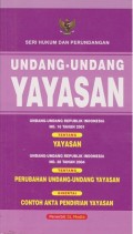 Undang-undang yayasan : seri hukum dan perundangan