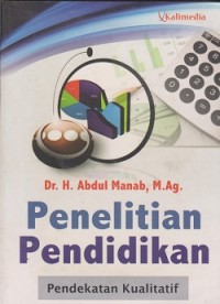 Penelitian pendidikan : pendekatan kualitatif