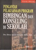 Pengantar pelaksanaan program bimbingan dan konseling di sekolah