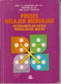 Proses belajar mengajar : keterampilan dasar pengajaran mikro