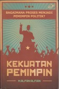 Bagaimana proses menjadi pemimpin politik? kekuatan pemimpin