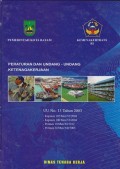 Peraturan dan undang-undang ketenagakerjaan : UU No. 13 tahun 2003