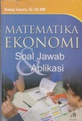 Matematika ekonomi : soal jawab aplikasi