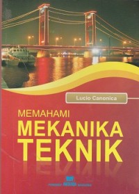 Memahami mekanika teknik