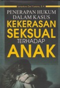 Penerapan dalam kasus kekerasan seksual terhadap anak