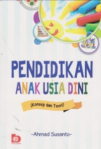 Pendidikan anak usia dini (konsep teori)