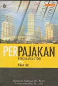 Perpajakan : pendekatan teori dan praktek