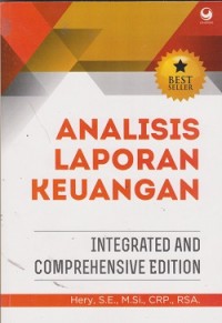 Analisis laporan keuangan : integrated and comprehensive edition