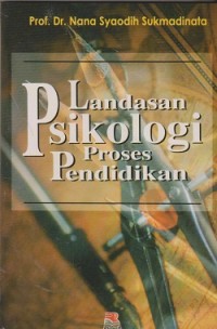 Landasan psikologi proses pendidikan