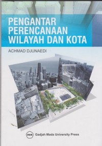 Pengantar perencaan wilayah dan kota