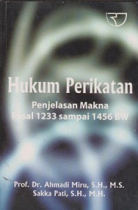 Hukum perikatan penjeasan makna pasal 1233 sampai 1456 BW