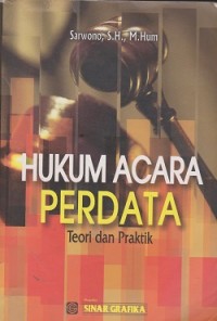 Hukum acara perdata teori dan praktik