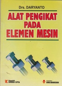 Alat pengikat pada elemen mesin