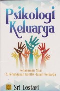 Psikologi keluarga: penanaman nilai & penanganan konflik dalam keluarga