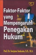 Faktor-faktor yang mempengaruhi penegakan hukum