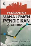 Pengantar manajemen pendidikan di sekolah