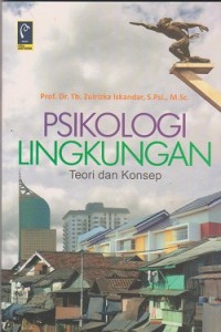 Psikologi lingkungan: teori dan konsep