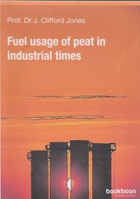 Fuel usage of peat in industrial times