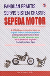 Panduan praktis servis sistem chassis sepeda motor