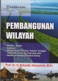 Pembangunan wilayah : kelautan-maritim, kepulauan, wilayah-wilayah terisolasi, terpencil, tertinggal, perbatasan, pesisir, dan pulau-pulauu kecil, ekonomi archipelago & kawasan semeja