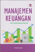 Manajemen keuangan : teori, aplikasi dan hasil penelitian