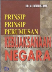 Prinsip prinsip perumusan kebijaksanaan negara