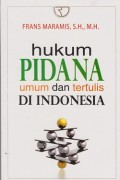 Hukum pidana umum dan tertulis di Indonesia