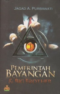 Pemerintah bayangan & big brother