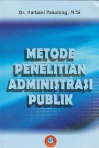 Metode penelitian administrasi publik