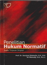 Penelitian hukum normatif : suatu tinjauan singkat