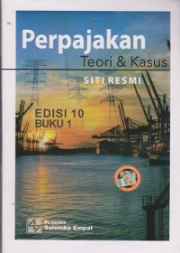 Perpajakan : teori & kasus