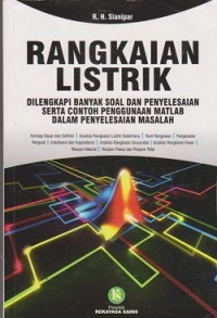 Rangkaian listrik dilengkapi banyak soal dan penyelesaian serta contoh penggunaan matlap dalam penyelesaian masalah