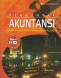 Pengantar akuntansi : konsep & teknik penyusunan laporan keuangan adaptasi IFRS