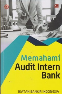 Memahami audit intern bank