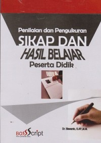 Penilaian dan pengukuran sikap dan hasil belajar peserta didik