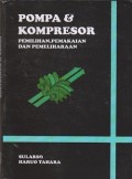 Pompa & kompresor pemilihan, pemakaian dan pemeliharaan