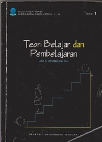 Materi pokok teori belajar dan pembelajaran; 1-6; MKDK4004/2 SKS