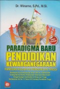 Paradigma baru pendidikan kewarganegaraan : panduan kuliah di perguruan tinggi