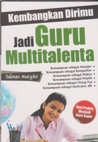 Kembangkan dirimu jadi guru multitalenta