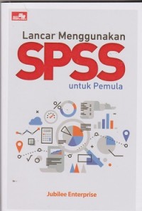 Lancar menggunakan spss untuk pemula