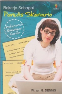 Bekerja sebagai penulis skenario