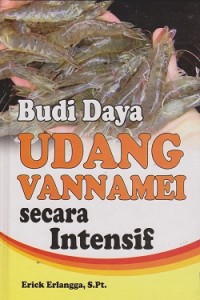 Budi daya udang vannamei secara insentif