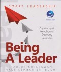 Being a leader : aspek-aspek pemahaman seorang pemimpin