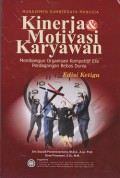 Manajemen sumberdaya manusia kinerja & motivasi karyawan : membangun organisasi kompetitif era perdagangan bebas dunia