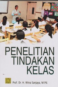 Penelitian tindakan kelas