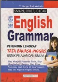 Smart, brief, clear english grammar : penuntun lengkap tata bahasa Inggris untuk pelajar dan umum