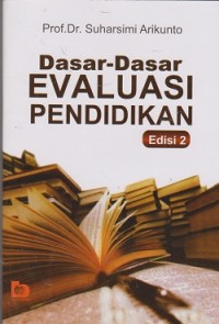 Dasar-dasar evaluasi pendidikan