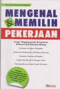 Mengenal & memilih pekerjaan : fungsi, tanggung jawab, kompetensi & kisaran gaji pekerjaan bidang