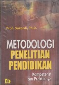 Metode penelitian pendidikan kompetensi dan praktiknya