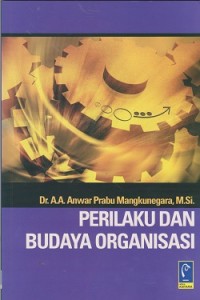 Perilaku dan budaya organisasi